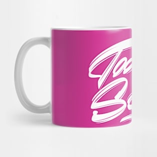 Too cool for school Mug